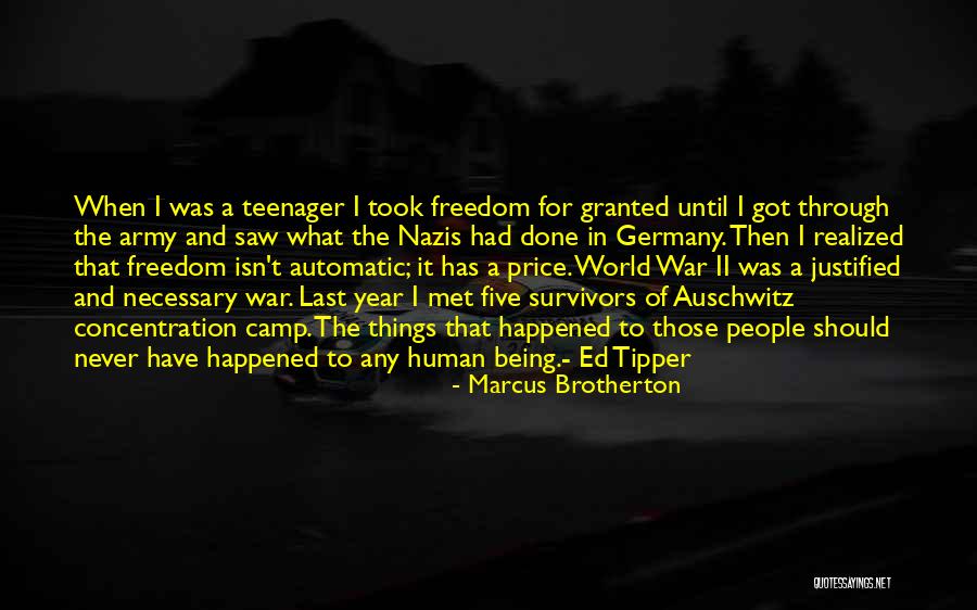 Auschwitz Quotes By Marcus Brotherton Auschwitz Quotes By Marcus Brotherton