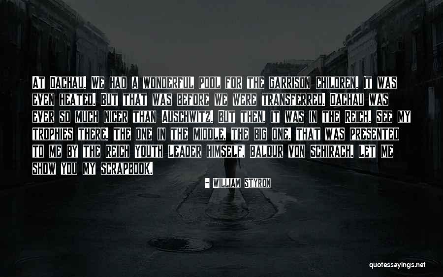 Auschwitz Quotes By William Styron Auschwitz Quotes By William Styron