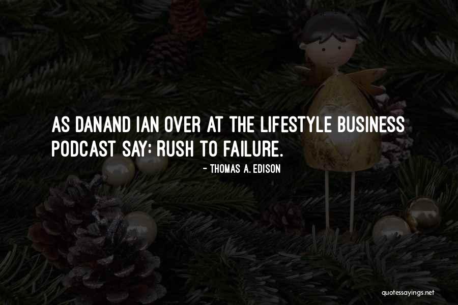 Auseinanderklaffen Quotes By Thomas A. Edison Auseinanderklaffen Quotes By Thomas A. Edison