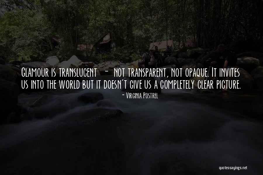 Ausgeglichene Kraft Quotes By Virginia Postrel Ausgeglichene Kraft Quotes By Virginia Postrel