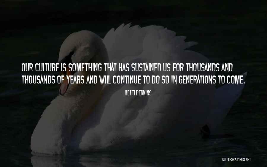 Ausgleichung Quotes By Hetti Perkins Ausgleichung Quotes By Hetti Perkins