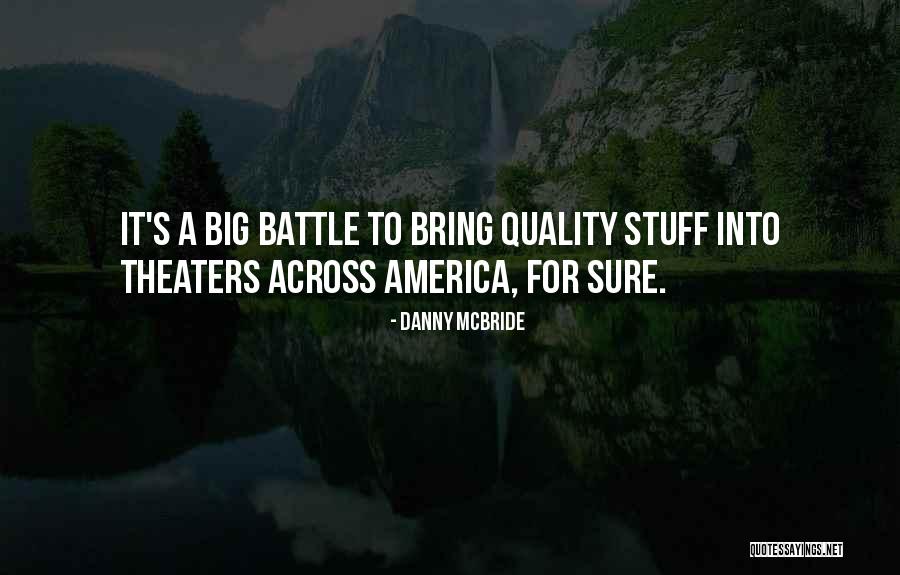 Ausintuvas Quotes By Danny McBride Ausintuvas Quotes By Danny McBride