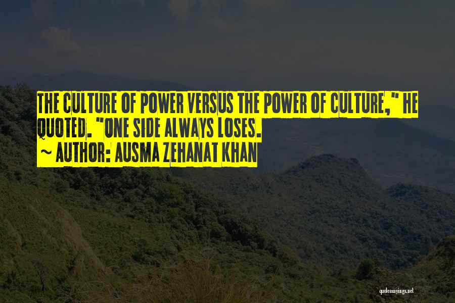 Ausma Zehanat Khan Quotes 2156260
