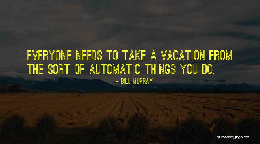 Ausman Song Quotes By Bill Murray Ausman Song Quotes By Bill Murray