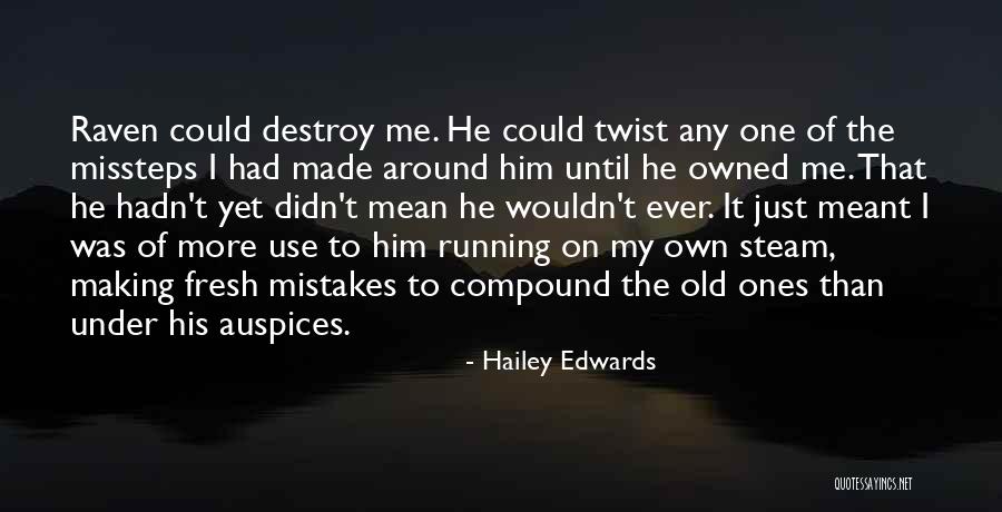 Auspices Quotes By Hailey Edwards Auspices Quotes By Hailey Edwards