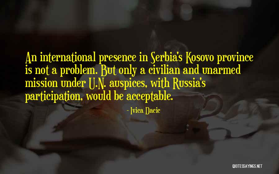 Auspices Quotes By Ivica Dacic Auspices Quotes By Ivica Dacic