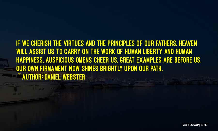 Auspicious Quotes By Daniel Webster