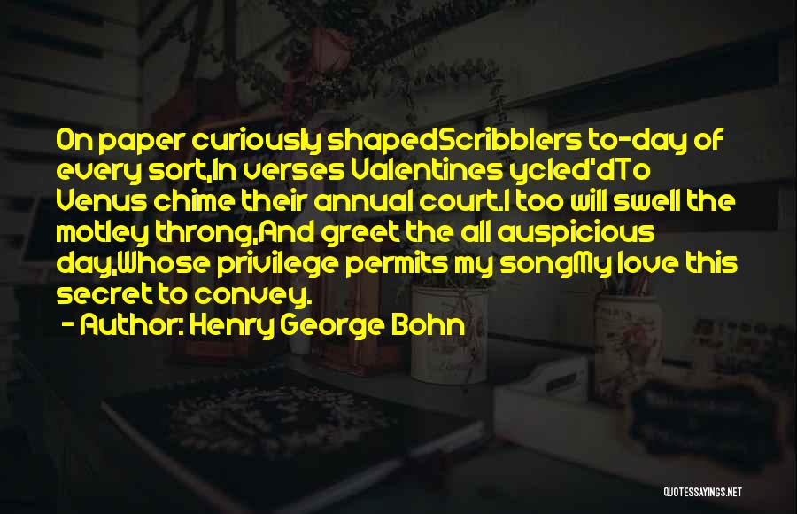 Auspicious Quotes By Henry George Bohn