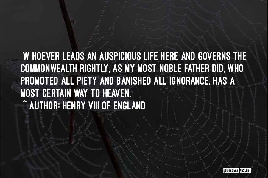 Auspicious Quotes By Henry VIII Of England
