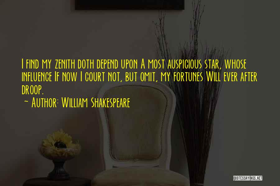 Auspicious Quotes By William Shakespeare