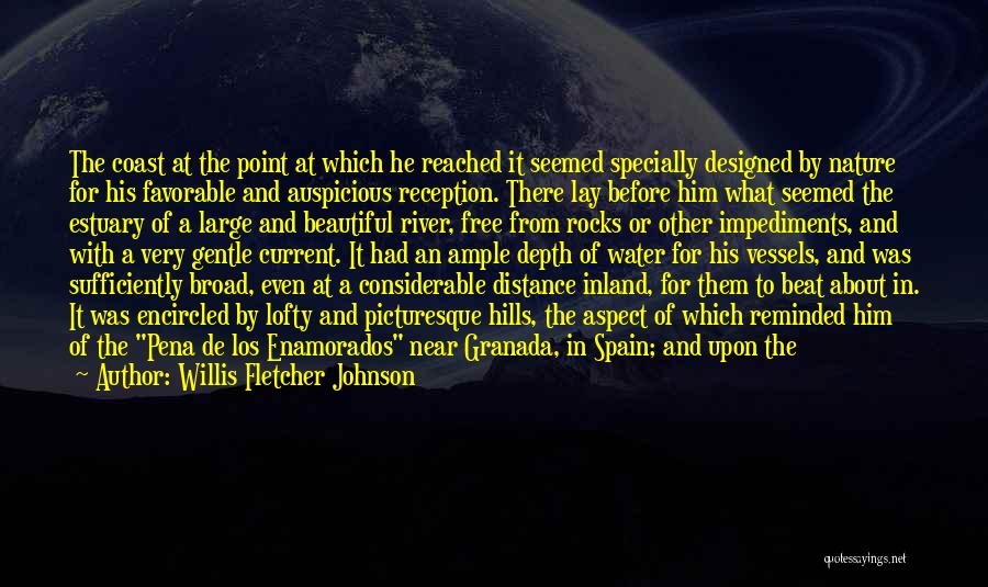 Auspicious Quotes By Willis Fletcher Johnson