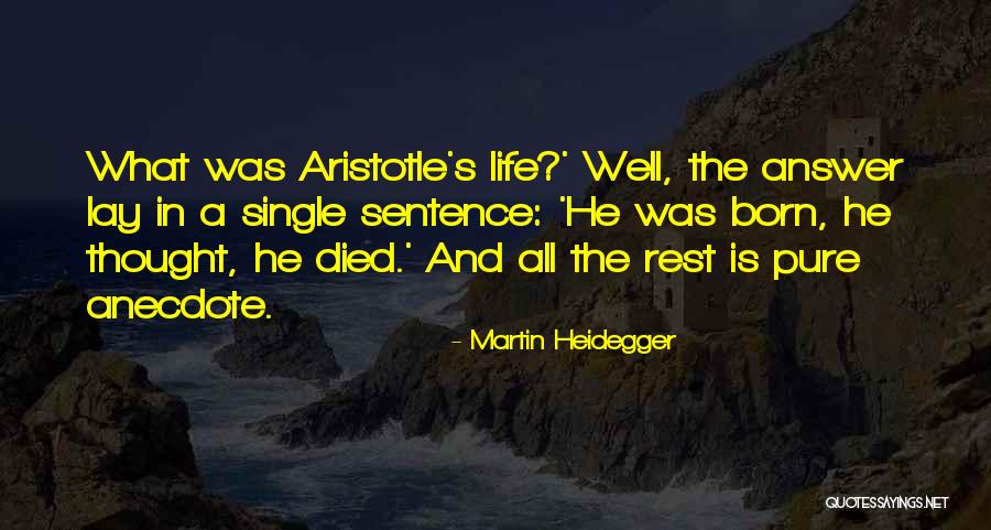 Auspiciously In A Sentence Quotes By Martin Heidegger Auspiciously In A Sentence Quotes By Martin Heidegger