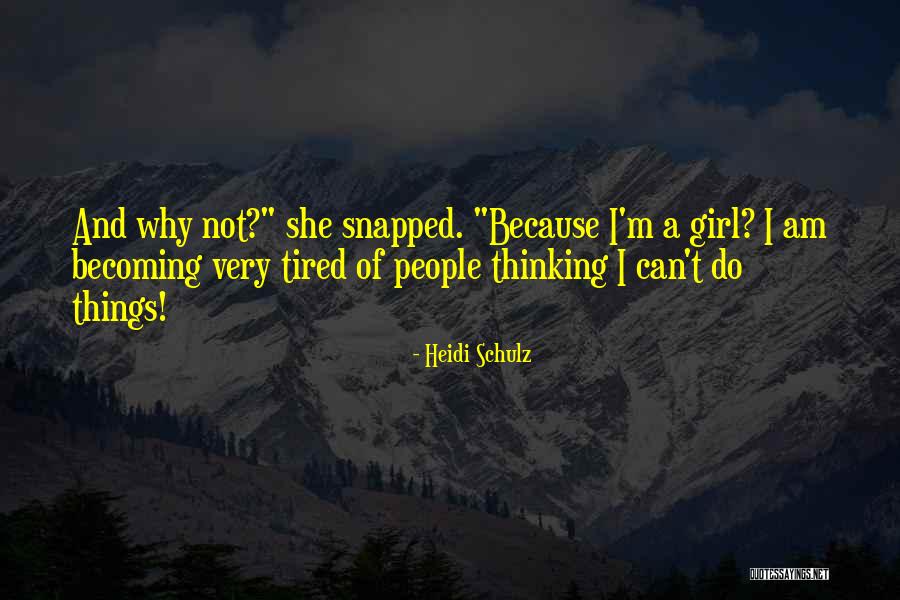 Auspiciously Quotes By Heidi Schulz Auspiciously Quotes By Heidi Schulz