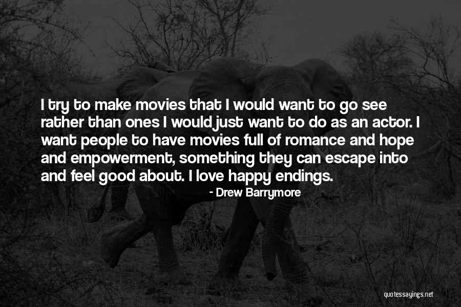 Ausserwelt Quotes By Drew Barrymore Ausserwelt Quotes By Drew Barrymore