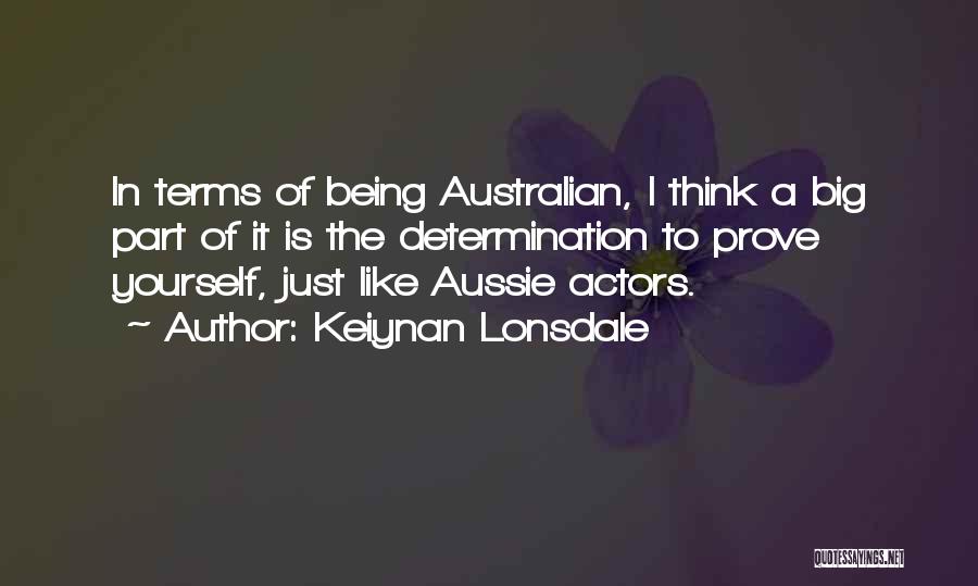 Aussie Quotes By Keiynan Lonsdale