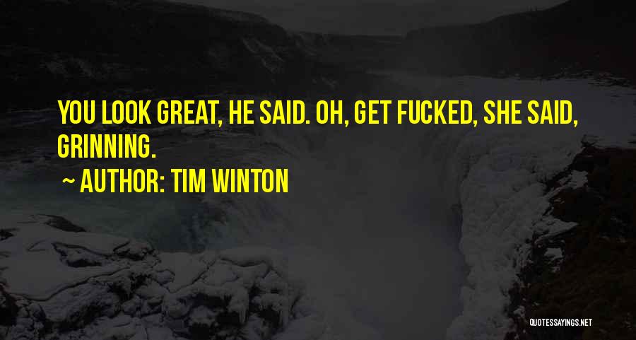 Aussie Quotes By Tim Winton