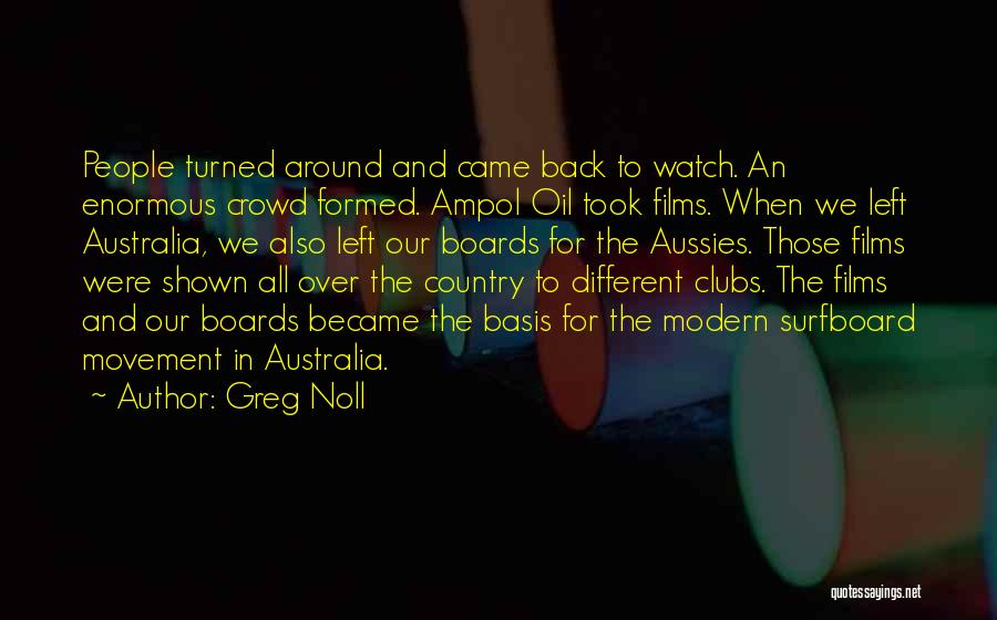 Aussies Quotes By Greg Noll