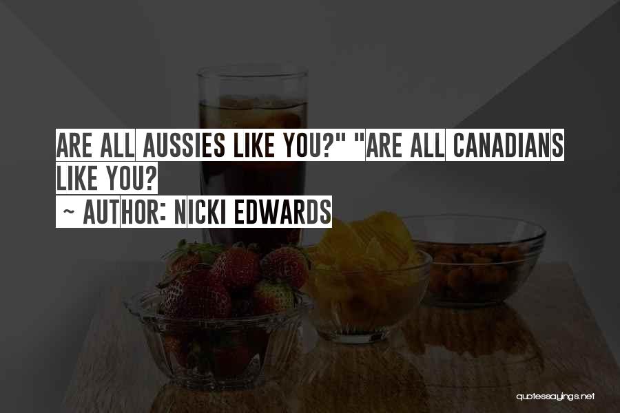 Aussies Quotes By Nicki Edwards