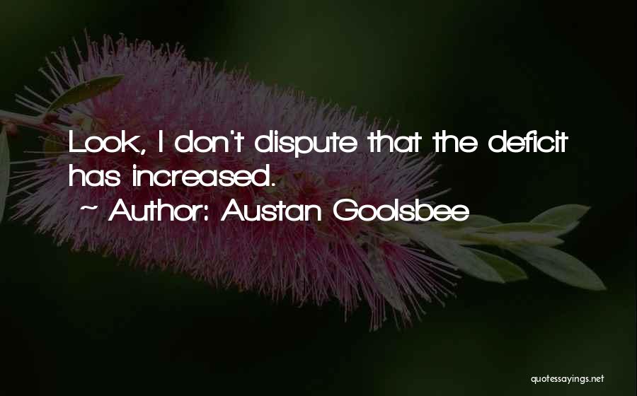 Austan Goolsbee Quotes 1169456