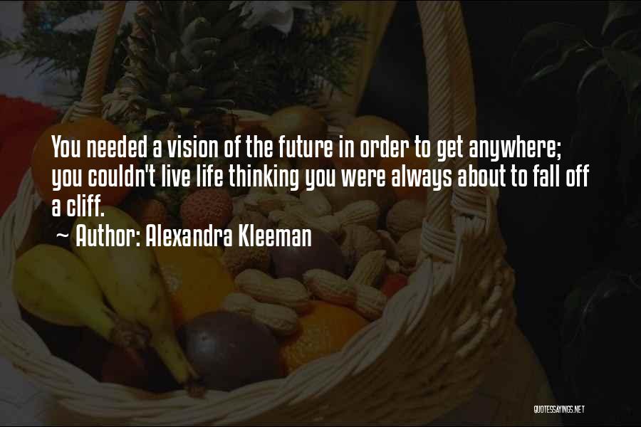 Austapestry Quotes By Alexandra Kleeman