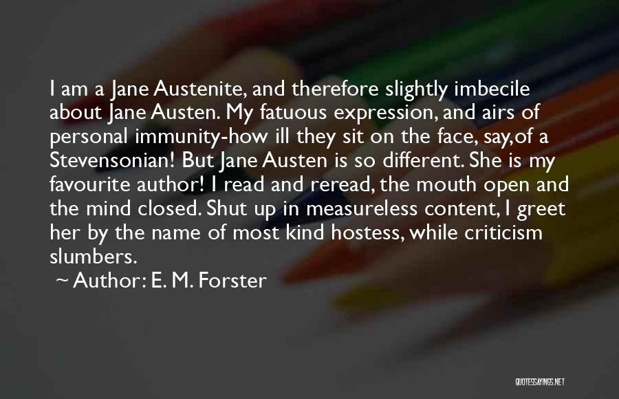 Austenite Quotes By E. M. Forster