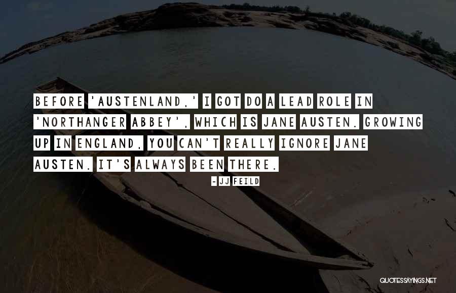 Austenland Quotes By JJ Feild Austenland Quotes By JJ Feild