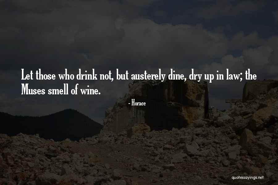 Austerely Quotes By Horace Austerely Quotes By Horace