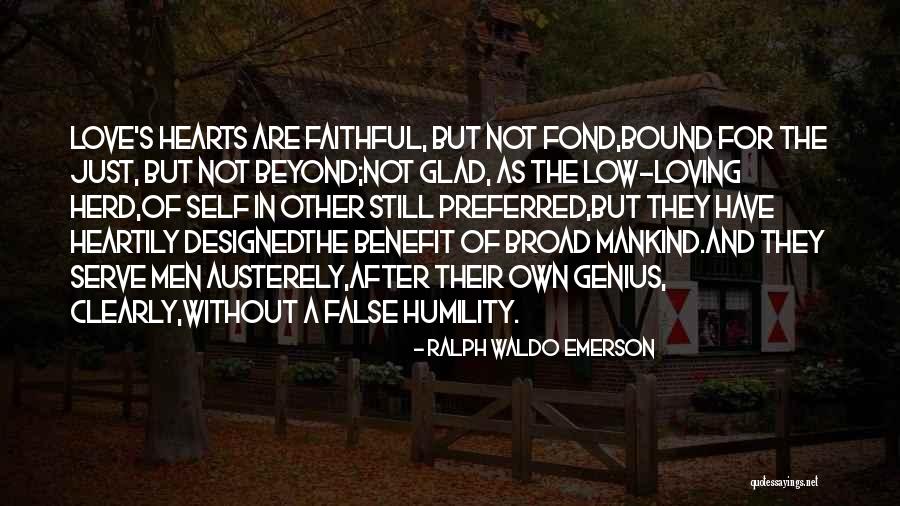 Austerely Quotes By Ralph Waldo Emerson Austerely Quotes By Ralph Waldo Emerson