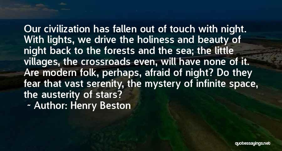 Austerity Quotes By Henry Beston