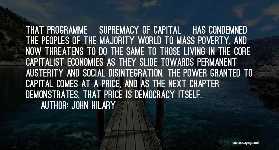 Austerity Quotes By John Hilary