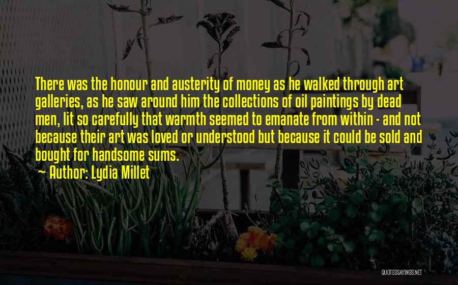 Austerity Quotes By Lydia Millet