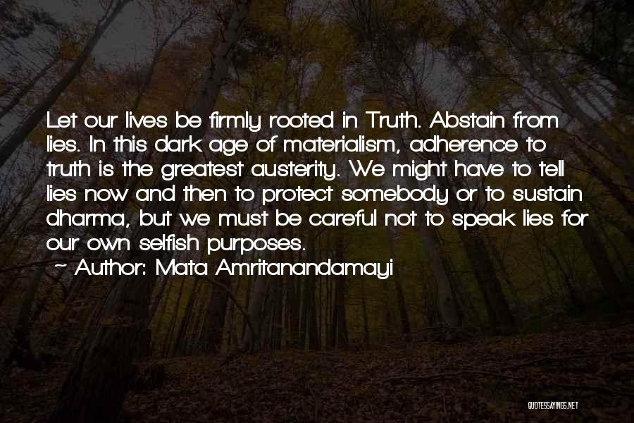 Austerity Quotes By Mata Amritanandamayi