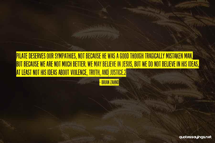 Austern Antiques Quotes By Brian Zahnd