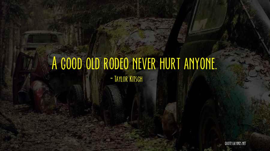 Austero Significato Quotes By Taylor Kitsch Austero Significato Quotes By Taylor Kitsch