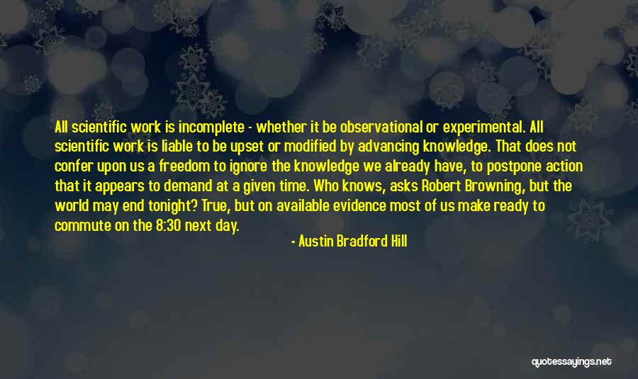 Austin Bradford Hill Quotes 1877660