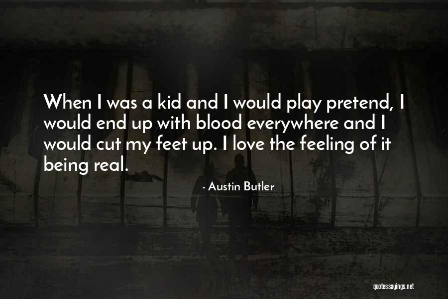 Austin Butler Quotes 1334463 Austin Butler Quotes 1334463
