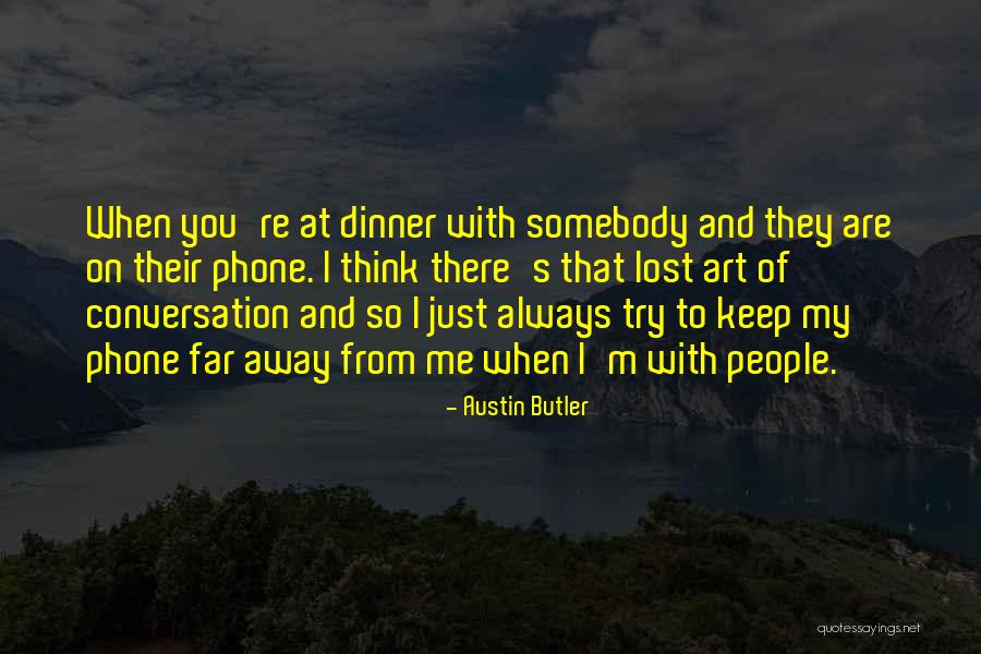 Austin Butler Quotes 1655390