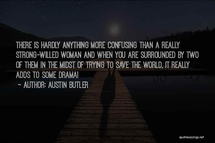 Austin Butler Quotes 310021