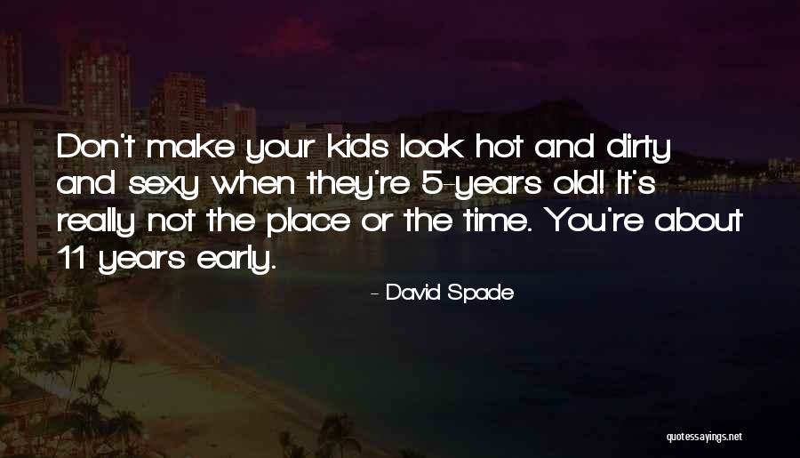 Austin Carlile Inspirational Quotes By David Spade Austin Carlile Inspirational Quotes By David Spade