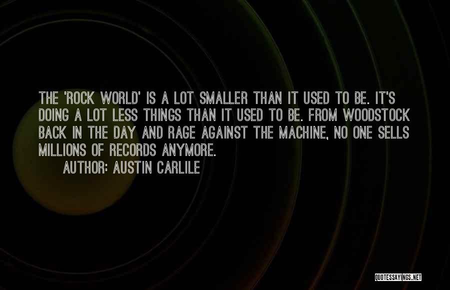Austin Carlile Quotes 2014802