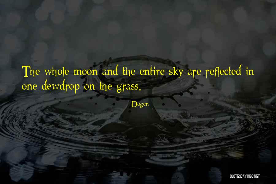 Austin Channing Quotes By Dogen Austin Channing Quotes By Dogen