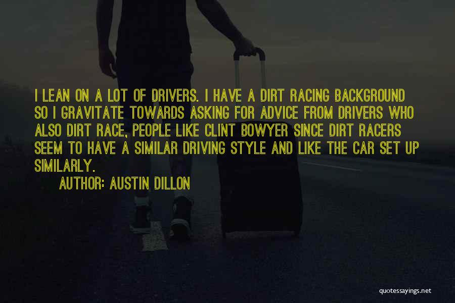 Austin Dillon Quotes 1642880