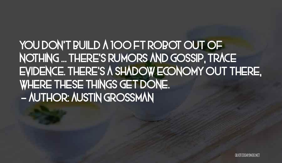 Austin Grossman Quotes 1312920