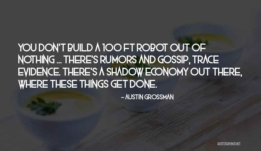 Austin Grossman Quotes 1312920