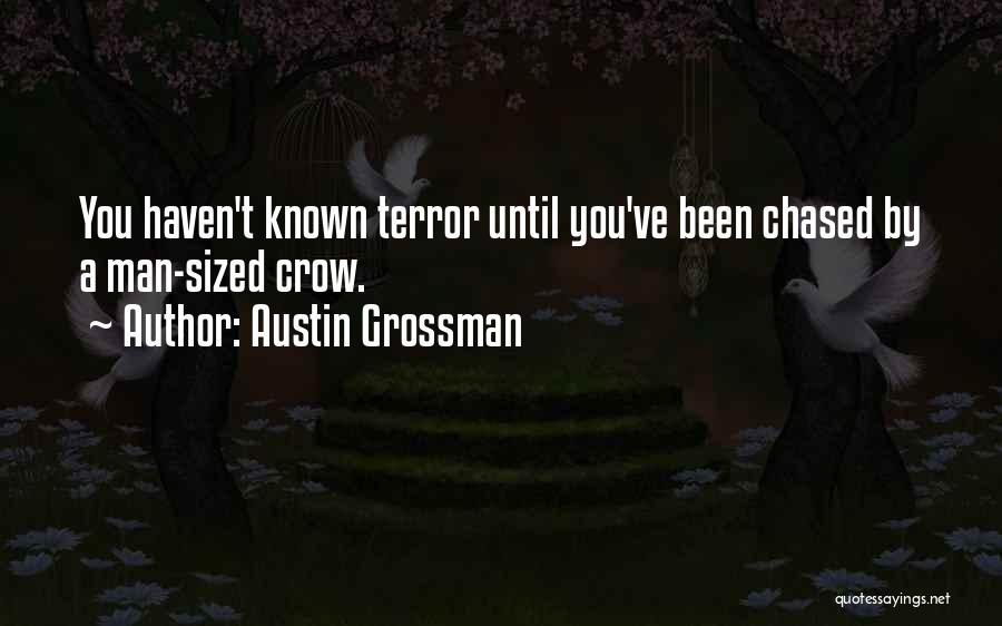 Austin Grossman Quotes 149018