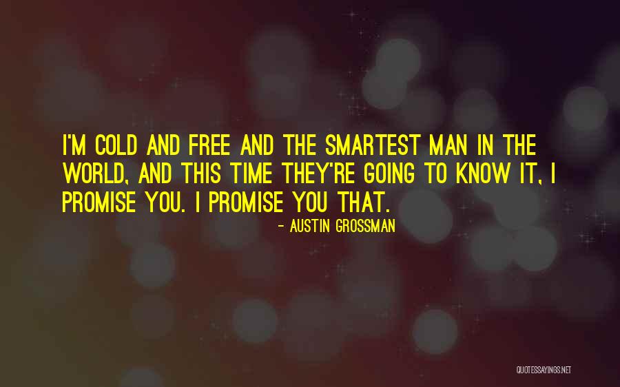 Austin Grossman Quotes 1560399