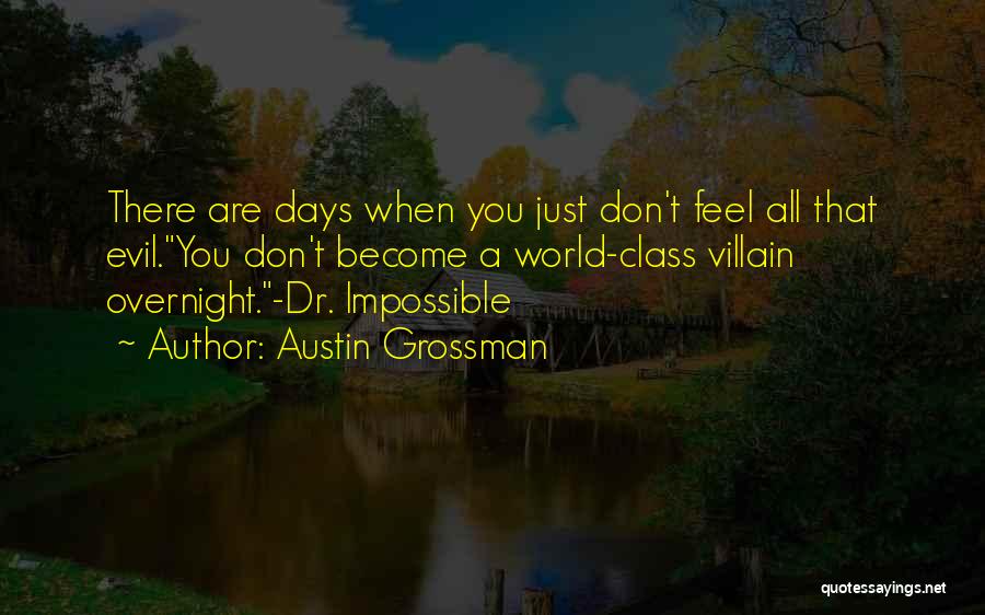 Austin Grossman Quotes 1912483