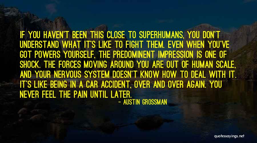 Austin Grossman Quotes 1923065 Austin Grossman Quotes 1923065