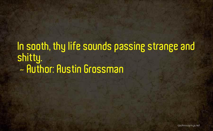 Austin Grossman Quotes 1976123