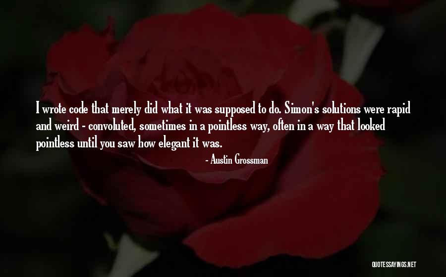 Austin Grossman Quotes 2113654 Austin Grossman Quotes 2113654